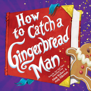 How to Catch a Gingerbread Cover