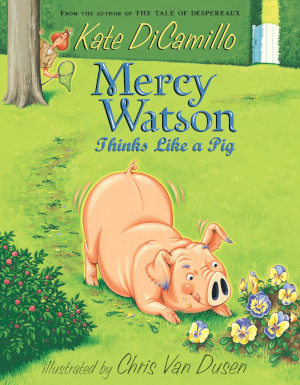 Mercy Watson Thinks Like a Pig Cover